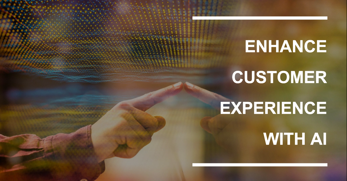 Harnessing AI for Enhanced Customer Experience